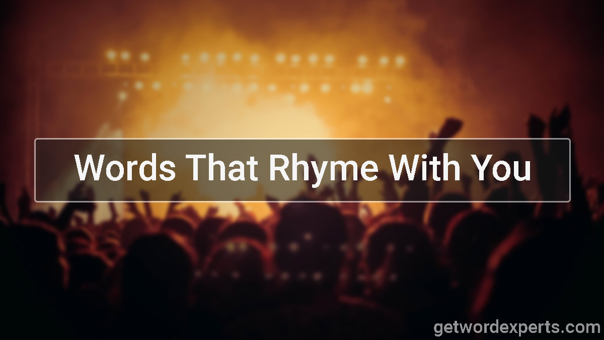 words that rhyme with you