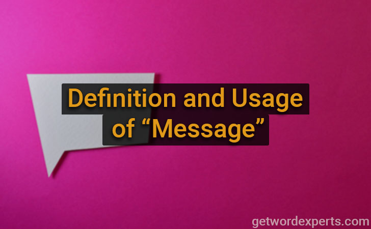 definition and usage of message