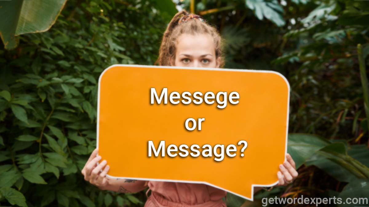 Messege or Message